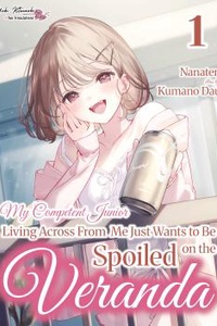 Hậu bối giỏi giang sống đối diện nhà tôi chỉ muốn được chiều chuộng qua hiên nhà.