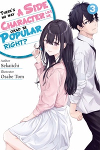 Làm gì có chuyện một thằng nhân vật phụ như tôi lại nổi tiếng được đâu, nhỉ?