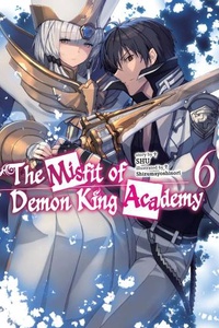 The Misfit of Demon King Academy: History's Strongest Demon King Reincarnates and Goes to School with His Descendants
