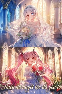 Thiếu nữ huyết tộc đã yêu tôi