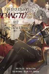 Tôi Trở Thành Hoàng Tử Nhỏ Tuổi Nhất Trong Tiểu Thuyết
